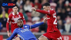 Thông tin lực lượng Leicester vs Middlesbrough mới nhất